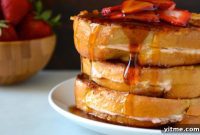 Indulgent Strawberry Cheesecake French Toast